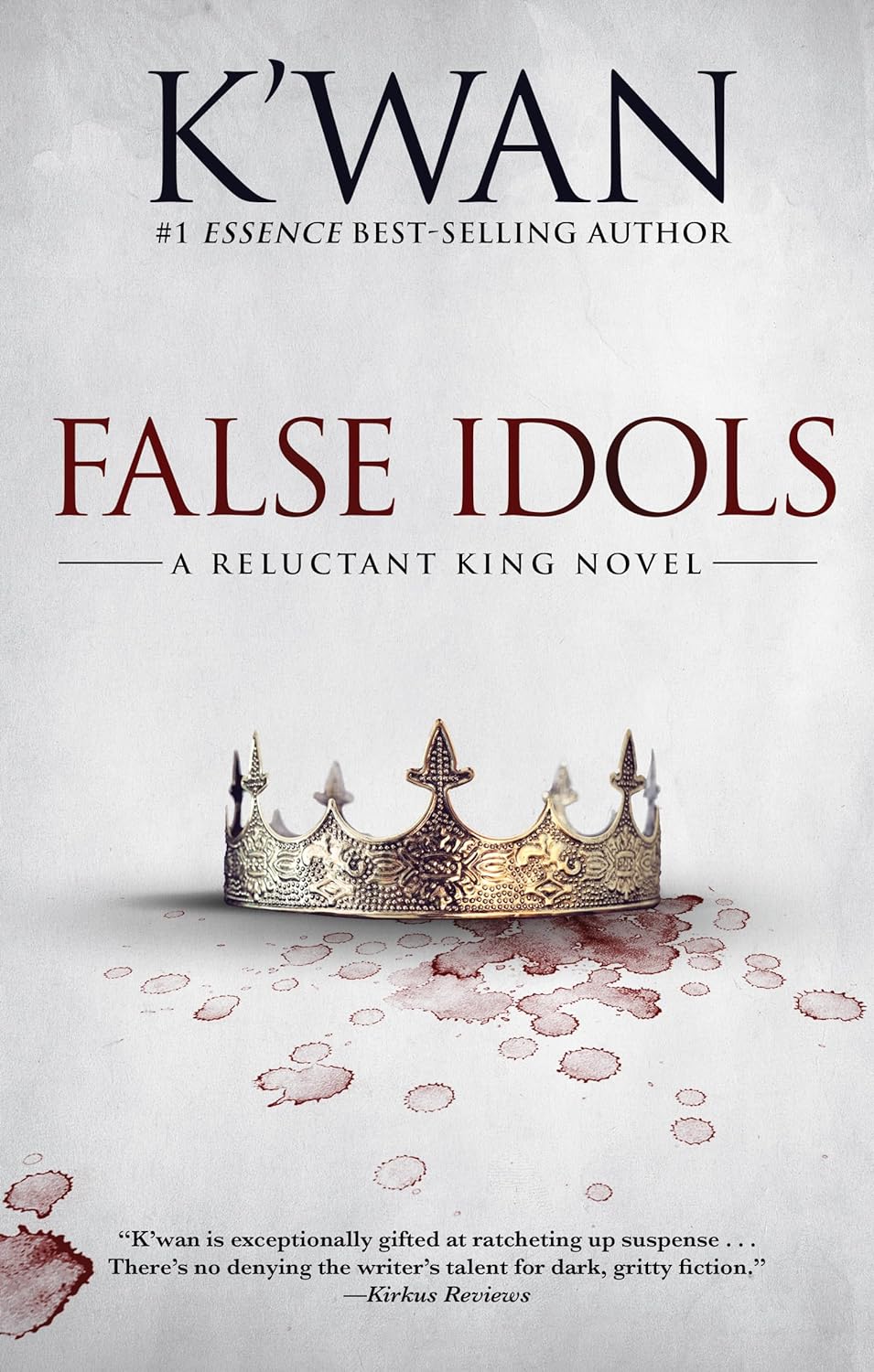 False Idols: A Reluctant King Novel - CA Corrections Bookstore