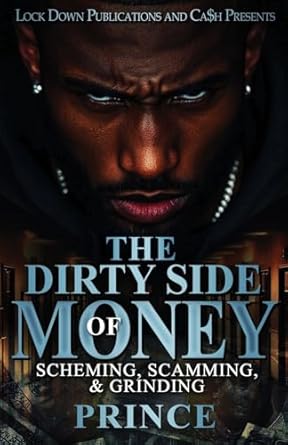 The Dirty Side Of Money Paperback Lock Down Publications