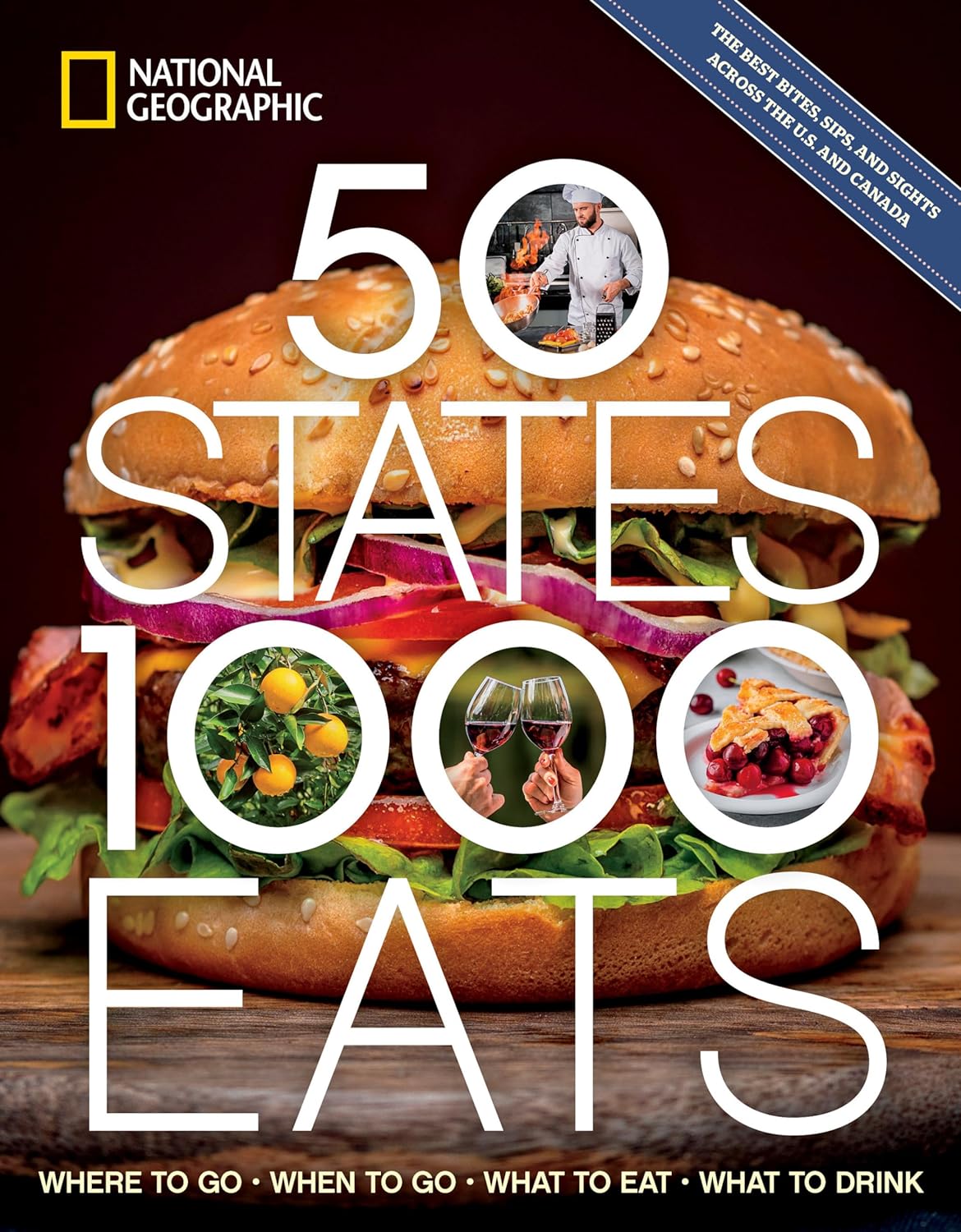 50 States, 1,000 Eats - Where to Go, When to Go, What to Eat, What to Drink (5,000 Ideas) - CA Corrections Bookstore