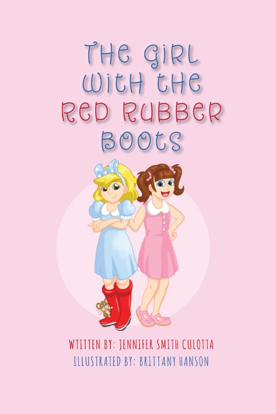 The Girl With The Red Rubber Boots SureShot Books Publishing LLC