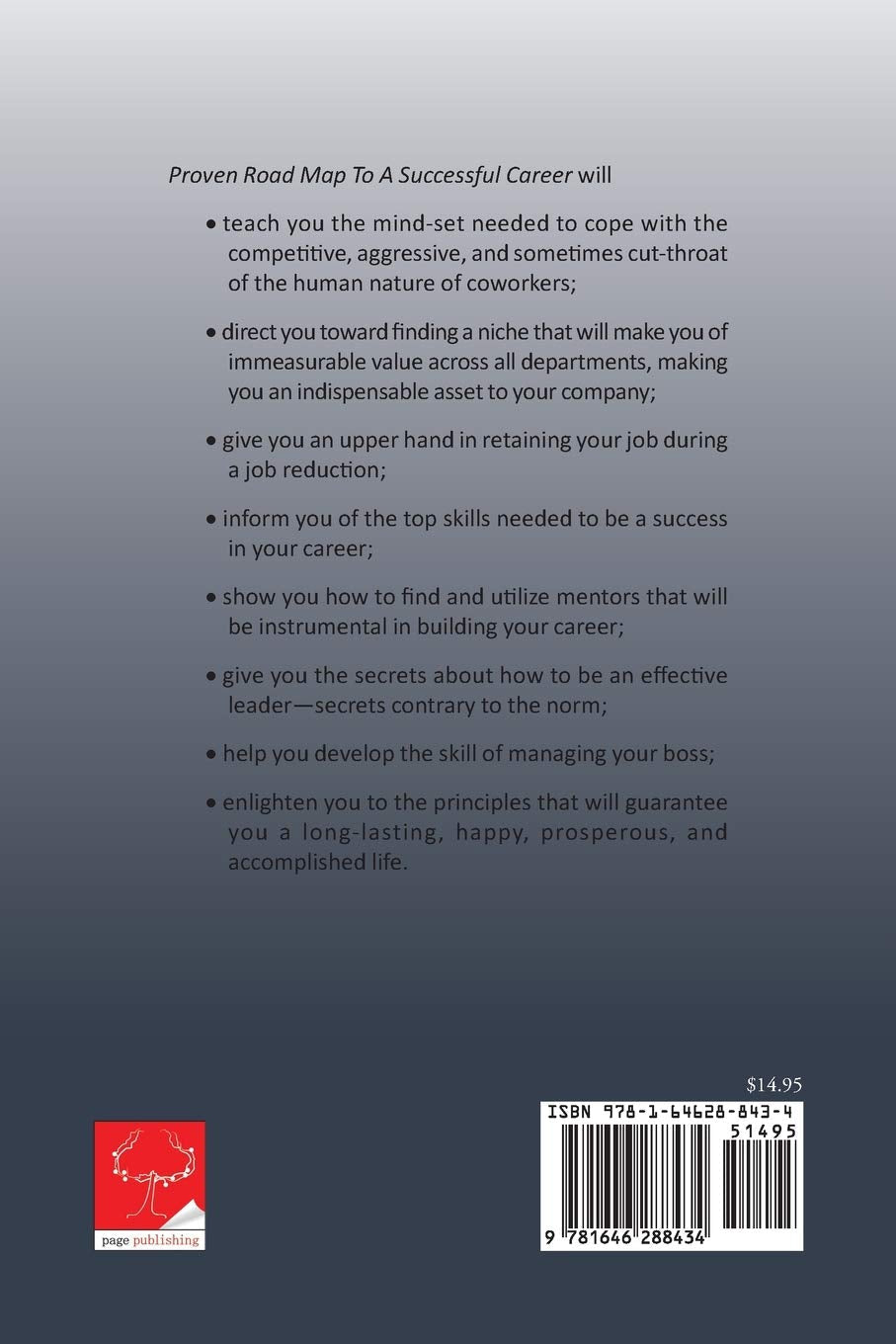 Proven Roadmap to a Successful Career: A Proven Unconventional Empirical Approach To Building And Protecting Your Career SureShot Books Publishing LLC