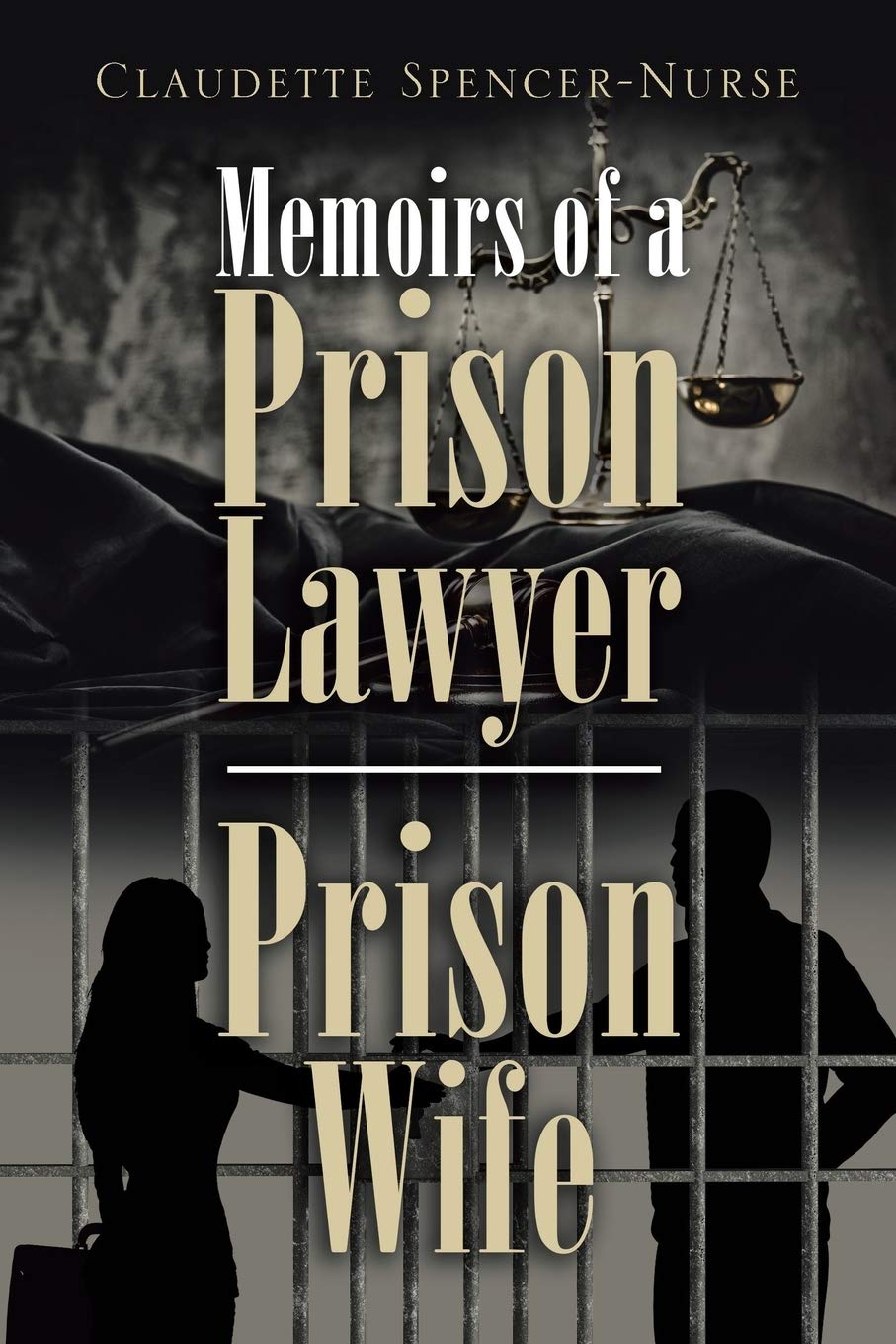 Memoirs of a Prison Lawyer - Prison Wife - CA Corrections Bookstore