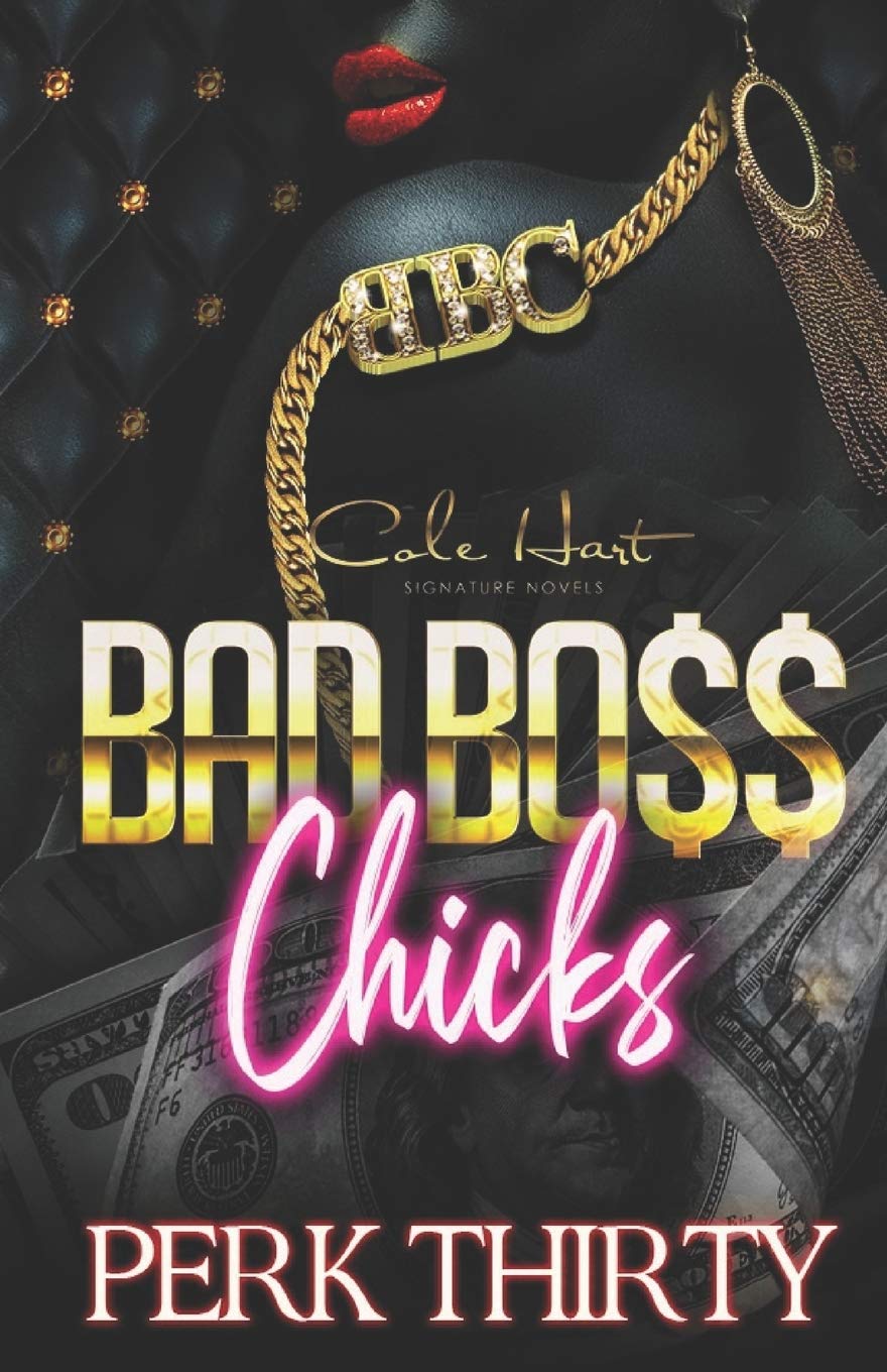 Bad Boss Chicks Literature and Fiction Perk Thirty