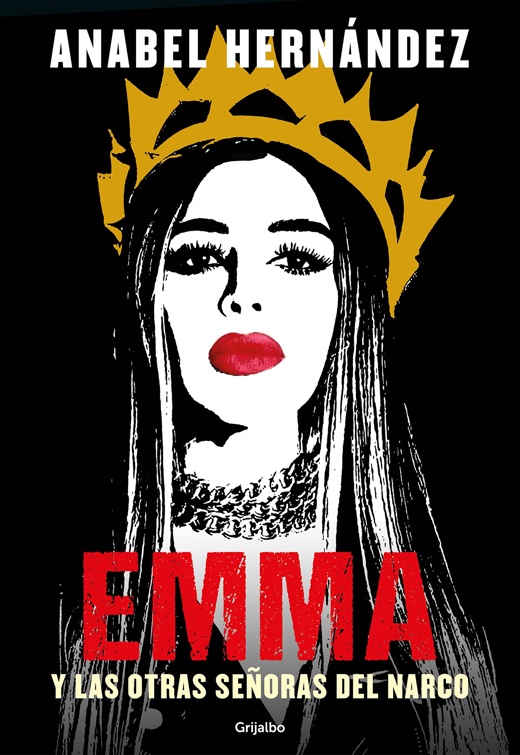 Emma Y Las Otras Señoras del Narco / Emma and Other Narco Women - CA Corrections Bookstore