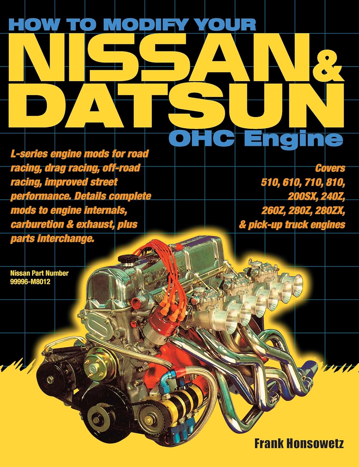 How to Modify Your Nissan & Datsun OHC Engine