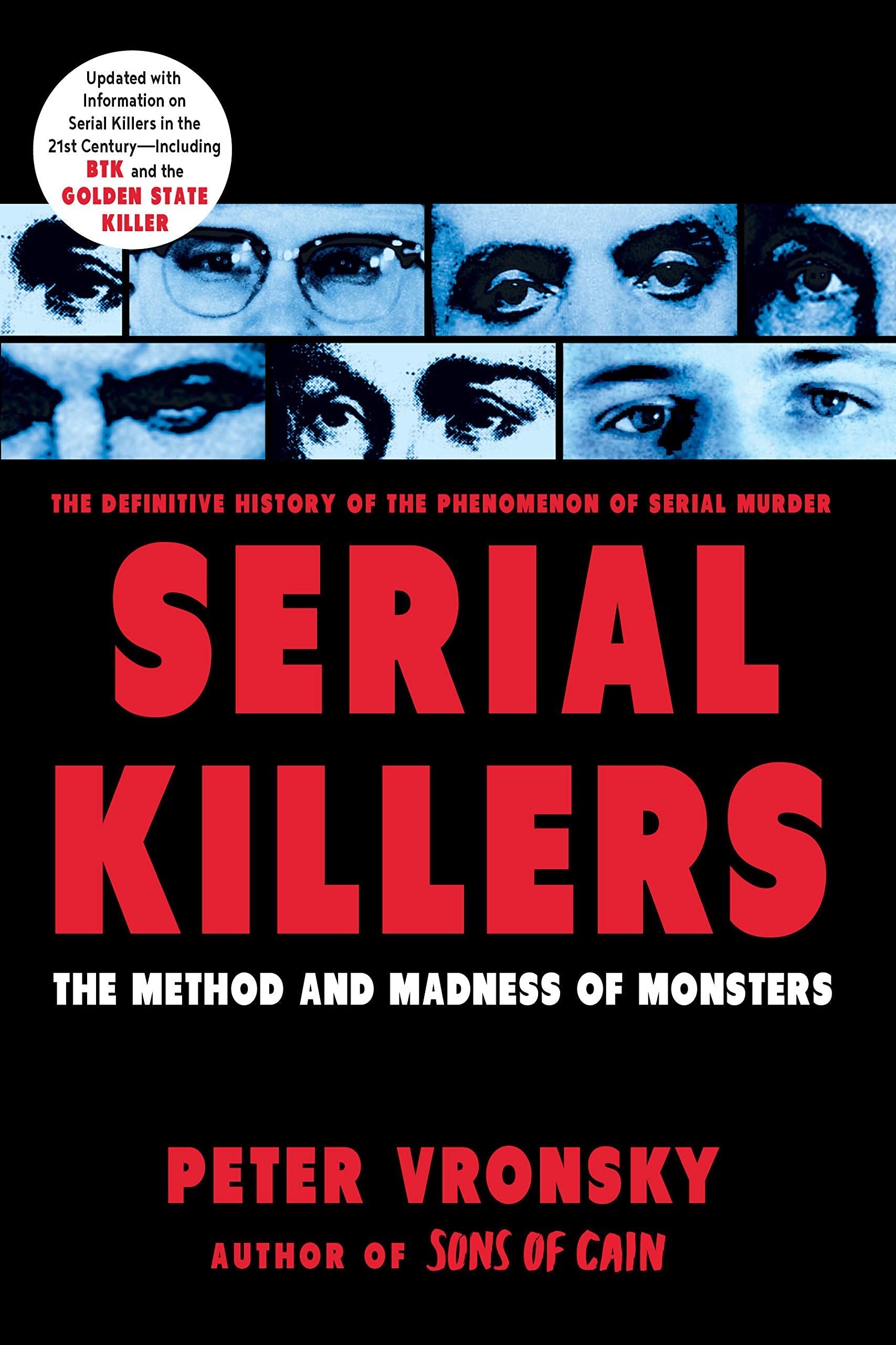 Serial Killers: The Method and Madness of Monsters - CA Corrections Bookstore