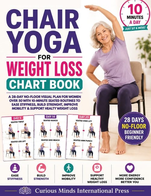 Paperback Chair Yoga for Weight Loss chart book showing 28-day seated routines for women over 50 to ease stiffness and build strength.