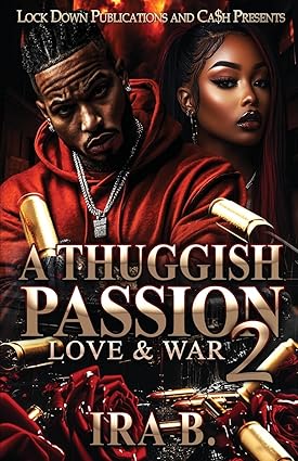 A Thuggish Passion 2
