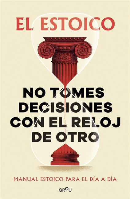 Paperback book titled "No Tomes Decisiones Con El Reloj de Otro" by Montena, featuring a colorful cover design.