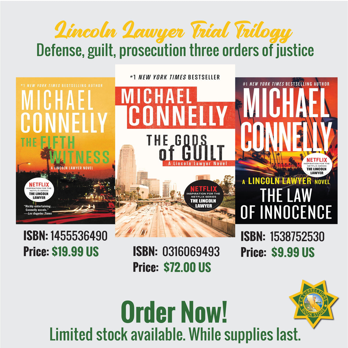 Lincoln Lawyer Trial Trilogy featuring The Fifth Witness, The Gods of Guilt, and The Law of Innocence