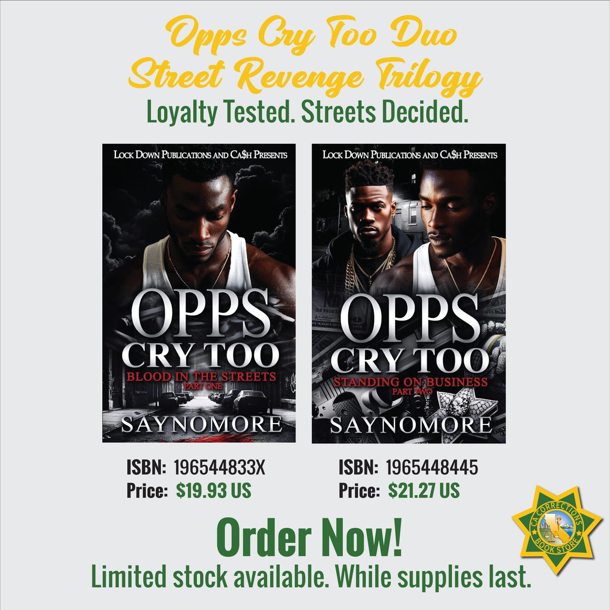 Opps Cry Too Duo Street Revenge Trilogy Bundle