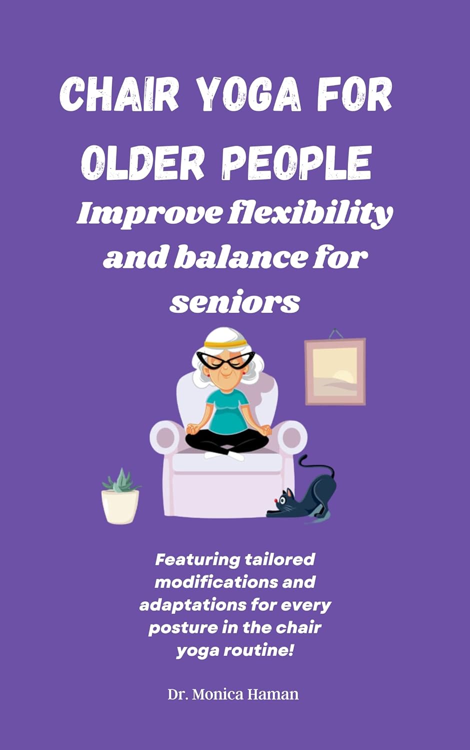 Chair Yoga for Older People - Improve Flexibility and Balance for Seniors - CA Corrections Bookstore