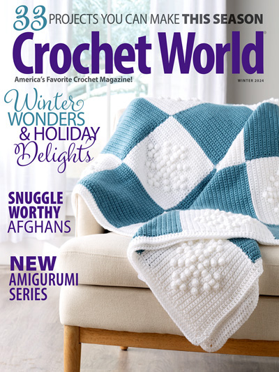 Crochet World Magazine Magazines Subscriptions House of White Birches