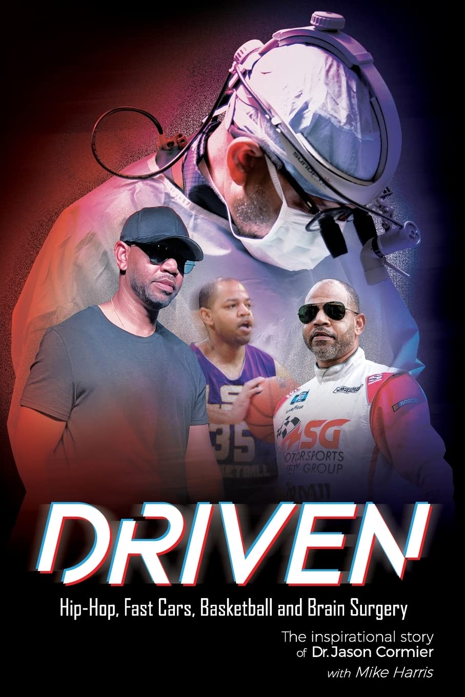 Driven Hip-Hop, Fast Cars, Basketball and Brain Surgery - CA Corrections Bookstore