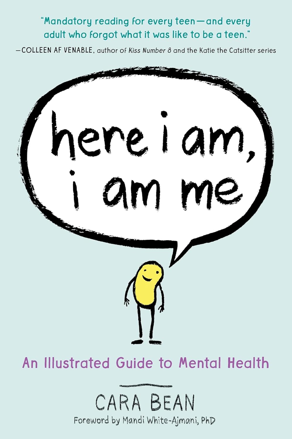 Here I Am, I Am Me - An Illustrated Guide to Mental Health - CA Corrections Bookstore