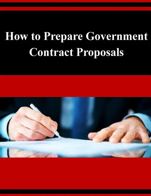 How to Prepare Government Contract Proposals - CA Corrections Bookstore