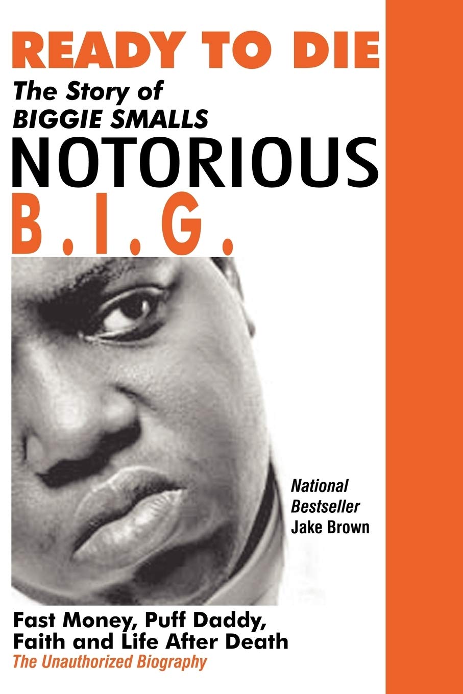 Ready to Die: The Story of Biggie Smalls Notorious B.I.G. - CA Corrections Bookstore