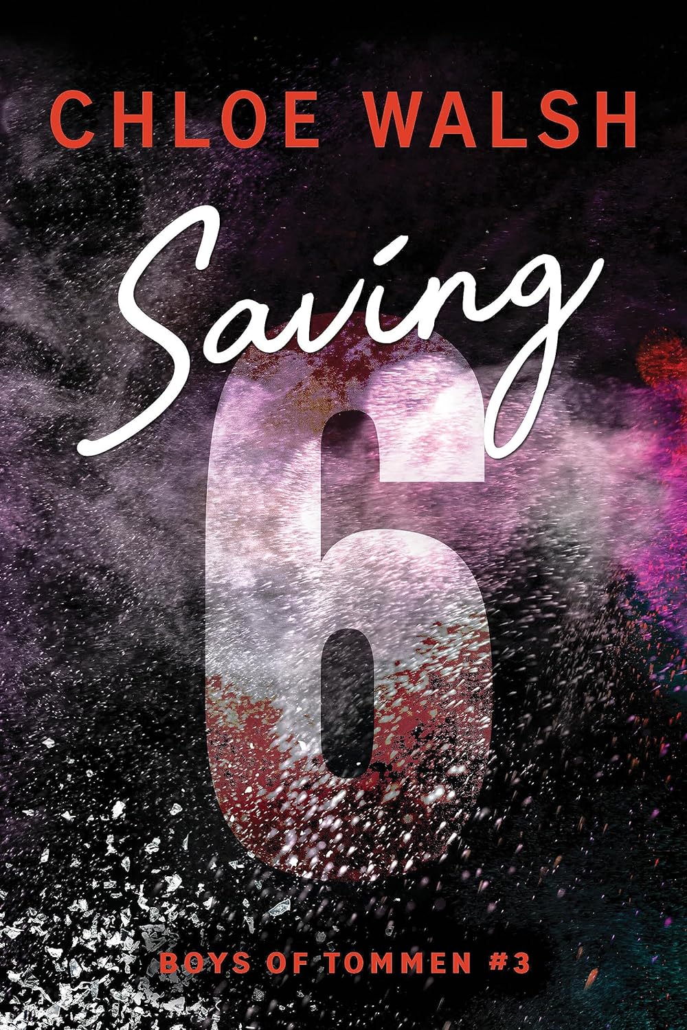 Saving 6 (Boys of Tommen #3)  - CA Corrections Bookstore