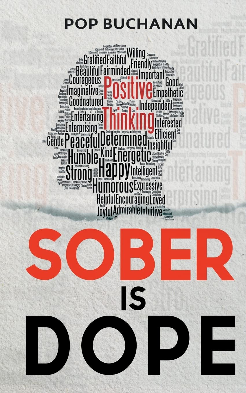 Sober is Dope: Sobriety Prayers and Affirmations for Attracting Health, Happiness, and Abundance in Recovery  - CA Corrections Bookstore