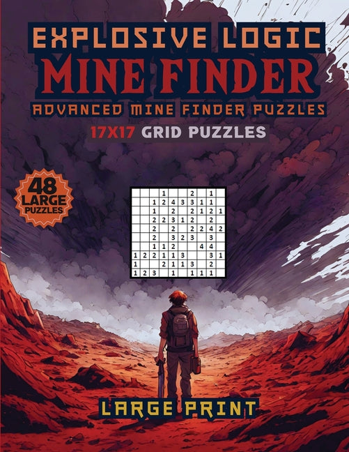 Explosive Logic Mine Finder: Advanced Finder Puzzles Activity Book