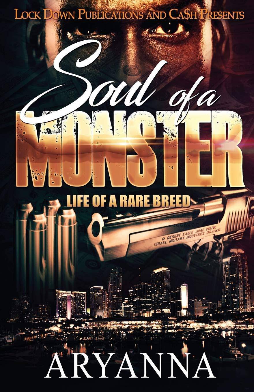 Soul of a Monster: Life of a Rare Breed Literature & Fiction Aryanna