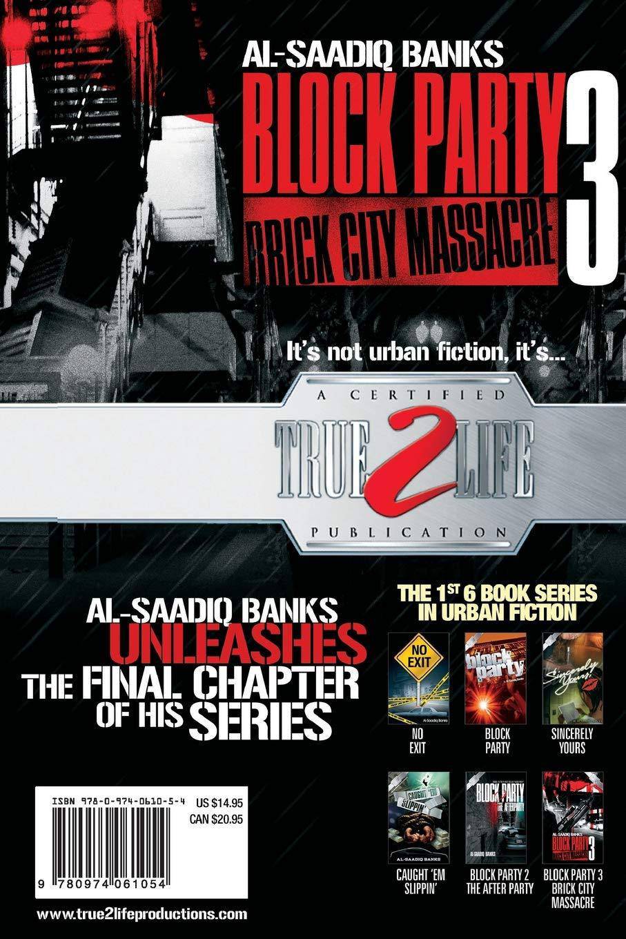 Block Party 3: Brick City Massacre Fiction | Crime Banks, Al-Saadiq