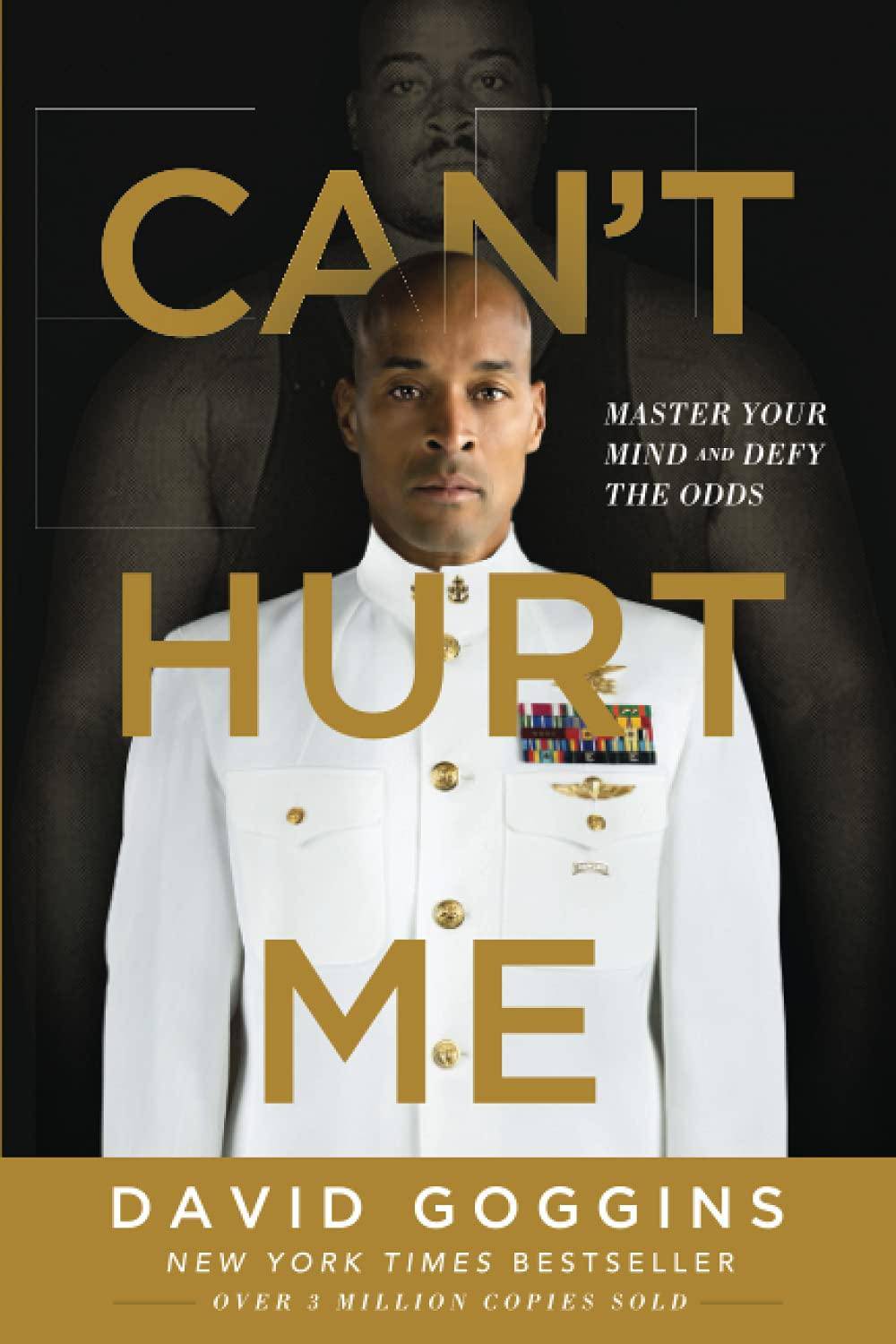 Can't Hurt Me: Master Your Mind and Defy the Odds - CA Corrections Bookstore