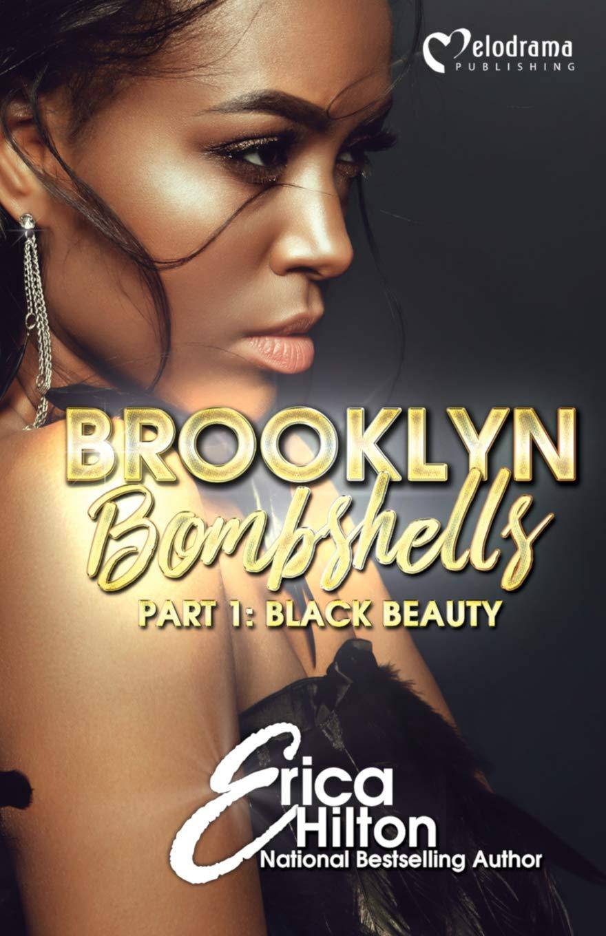 Brooklyn Bombshells - Part 1: Black Beauty Literature and Fiction Erica Hilton