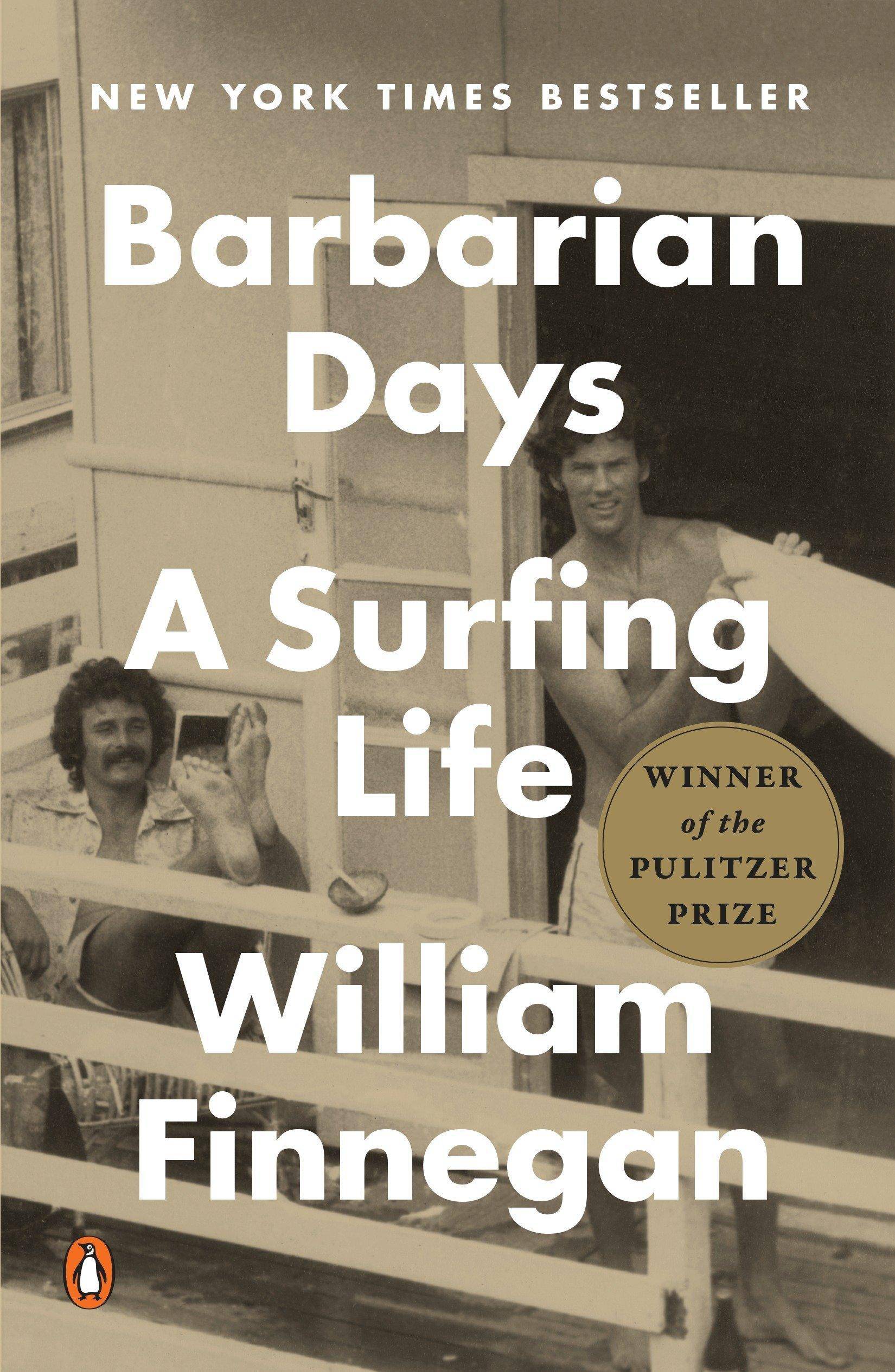Barbarian Days: A Surfing Life - CA Corrections Bookstore