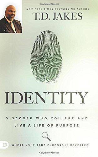 Identity: Discover Who You Are and Live a Life of Purpose Book Club Top Picks Identity