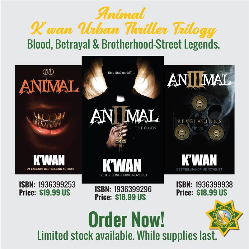 Animal K'wan Urban Thriller Trilogy Bundle — Animal, Animal II The Omen, Animal III Revelations by K'wan