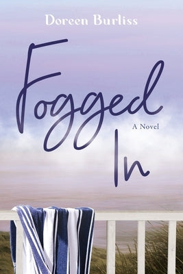 Fogged In Paperback Doreen Burliss