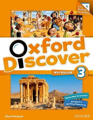 Oxford Discover 3 Workbook with Online Practice Pack Paperback Oxford