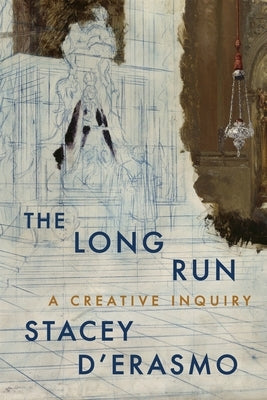 The Long Run: A Creative Inquiry Paperback Graywolf Press