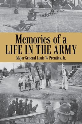 Memories of a Life in the Army Paperback iUniverse