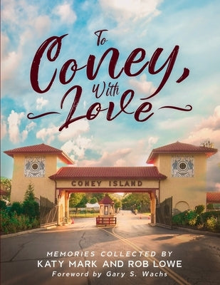 To Coney, With Love Paperback Briton Publishing LLC