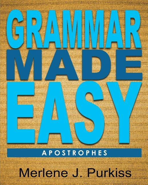 Grammar Made Easy: Apostrophes Paperback Mjp Publishing, LLC