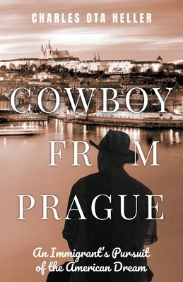 Cowboy from Prague Paperback Atmosphere Press
