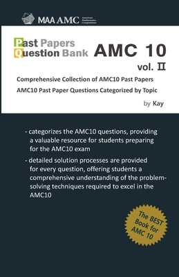 Past Papers Question Bank AMC10 vol.2: Comprehensive Collection of AMC10 Past Papers Paperback Independently Published