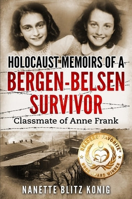 Holocaust Memoirs of a Bergen-Belsen Survivor & Classmate of Anne Frank Paperback Amsterdam Publishers