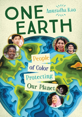 One Earth: People of Color Protecting Our Planet Orca Book Publishers