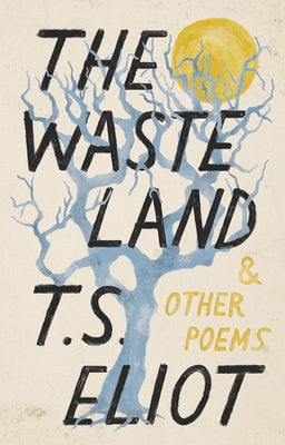 The Waste Land and Other Poems Paperback Vintage