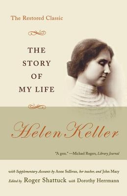 The Story of My Life: The Restored Classic Paperback W. W. Norton & Company