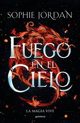 Fuego En El Cielo / A Fire in the Sky by Jordan, Sophie