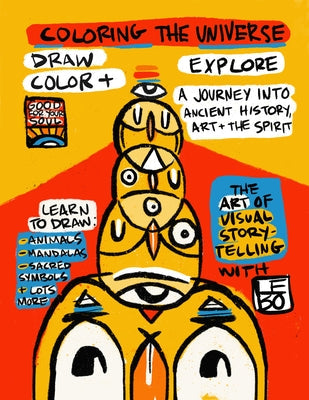Coloring the Universe: Draw, Color and Explore with Lebo (Art Adult Coloring Book) Paperback Mango