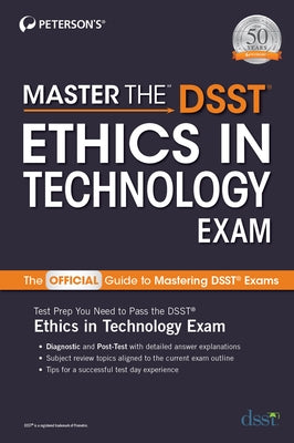 Master the Dsst Ethics in Technology Exam Paperback Peterson's