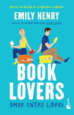 Book Lovers: Amor Entre Libros (Novela / A Novel) by Henry, Emily