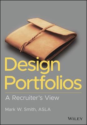 Design Portfolios: A Recruiter's View Paperback Wiley