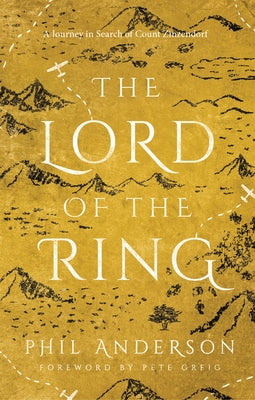 Lord of the Ring: A Journey in Search of Count Zinzendorf Paperback Muddy Pearl