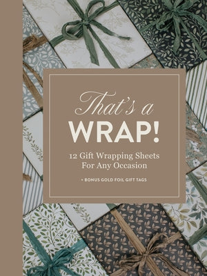 That's a Wrap!: 12 Gift Wrapping Sheets for Any Occasion Paperback Paige Tate & Co
